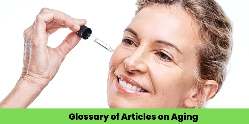 Glossary of Articles on Aging